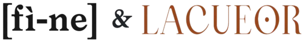 [fi-ne] & LACUEOR